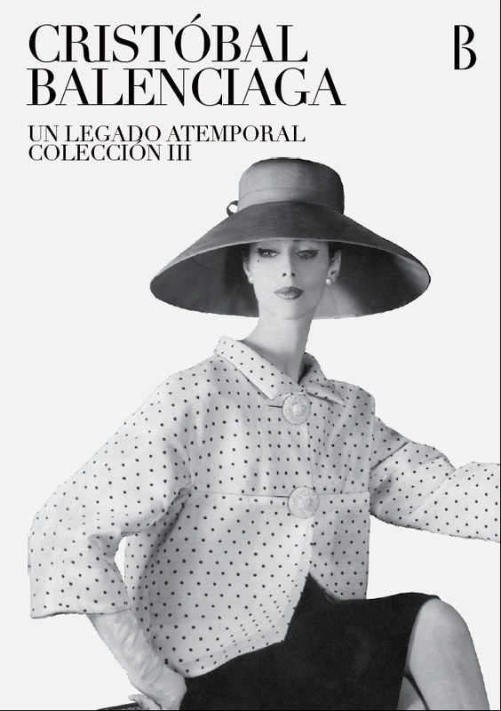 Nº 117 - EXPOSICIÓN BALENCIAGA: UN LEGADO ATEMPORAL